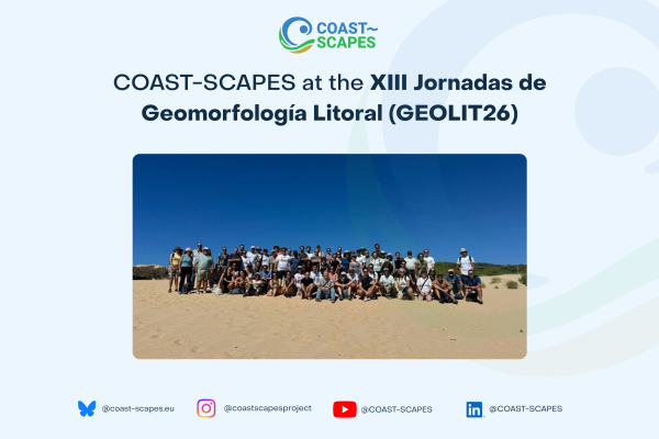 COAST-SCAPES at the XIII Jornadas de Geomorfología Litoral (GEOLIT26)